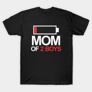 Mom of 2 boys T-Shirt